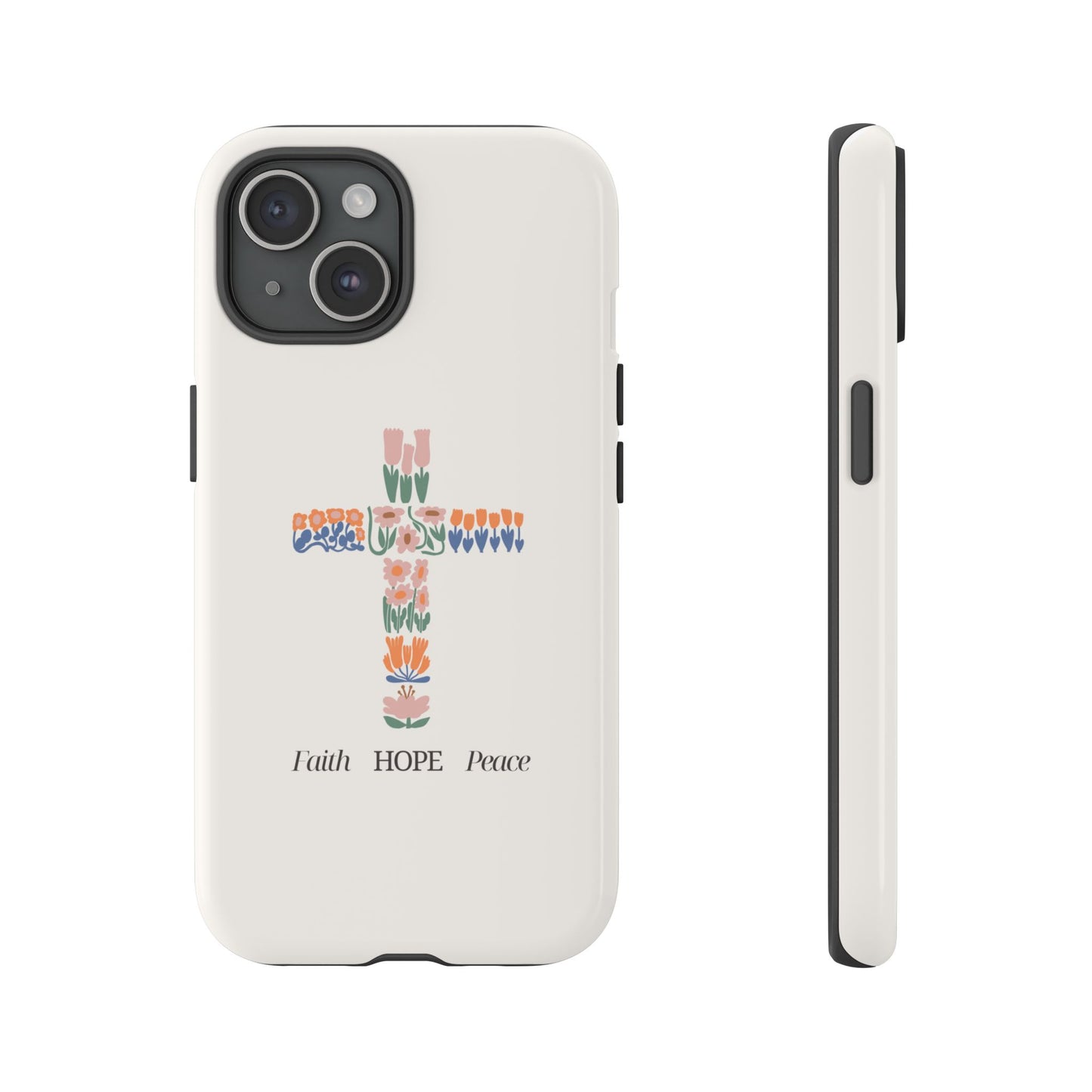 Faith, Hope, Peace Phone Case - Tough Cases for Spiritual Inspiration