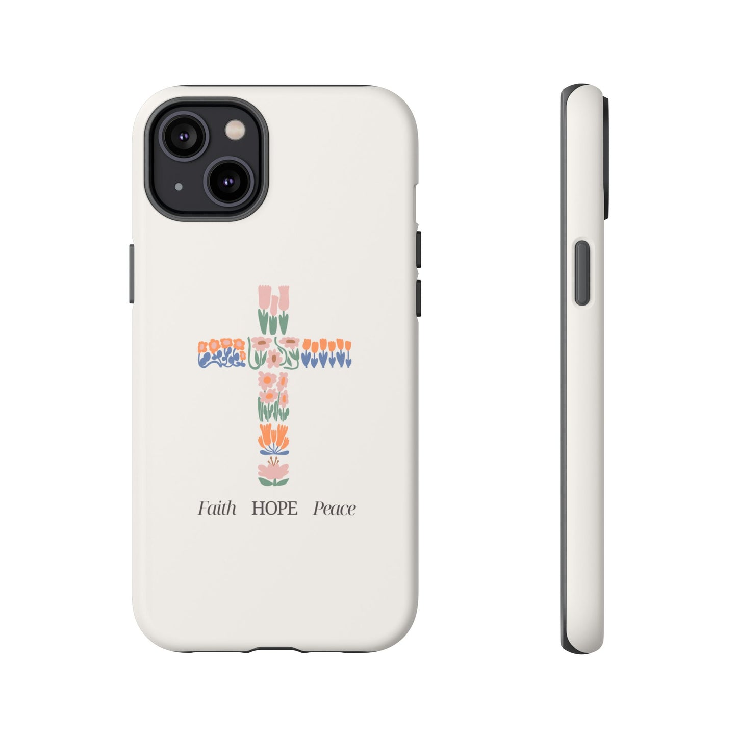 Faith, Hope, Peace Phone Case - Tough Cases for Spiritual Inspiration