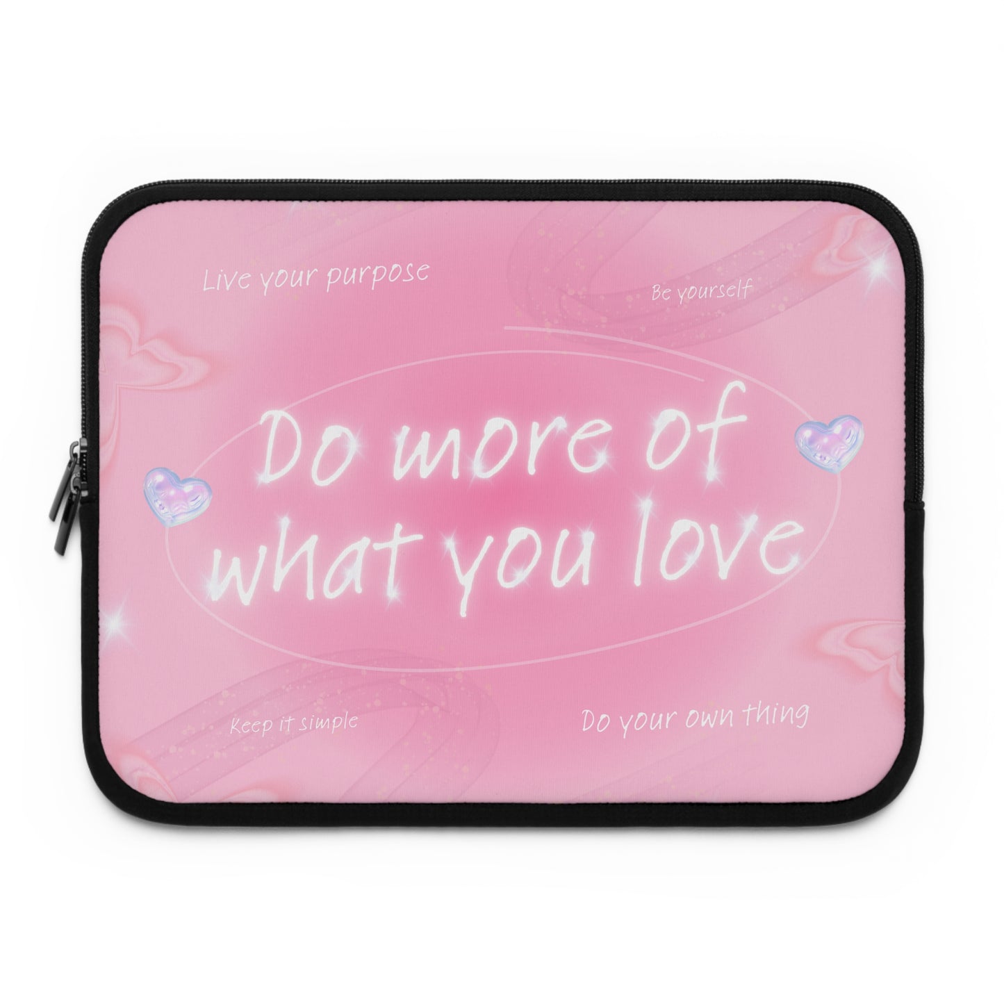 Inspirational Laptop Sleeve - "Do More of What You Love"