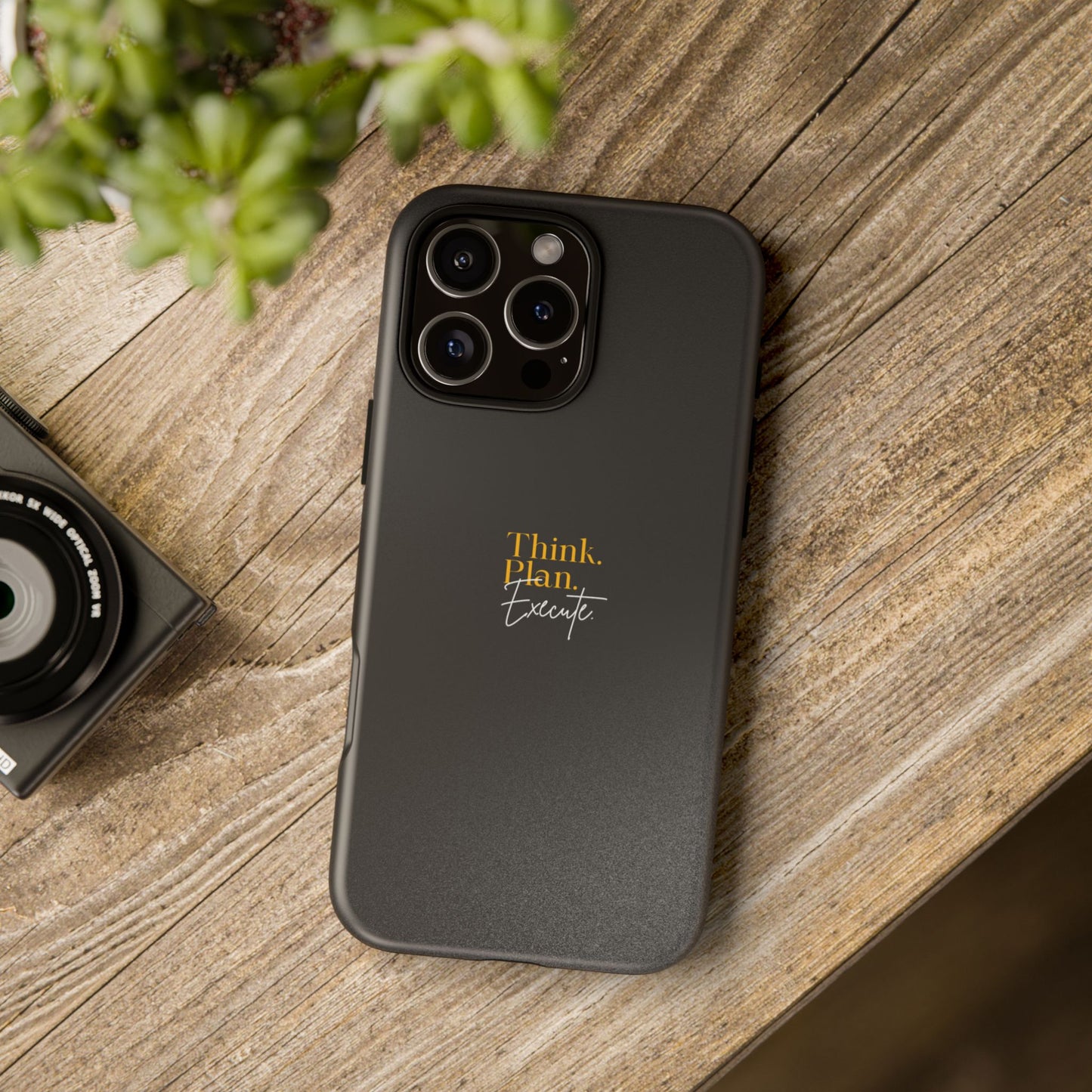 Inspirational Phone Case - Think. Plan. Execute.