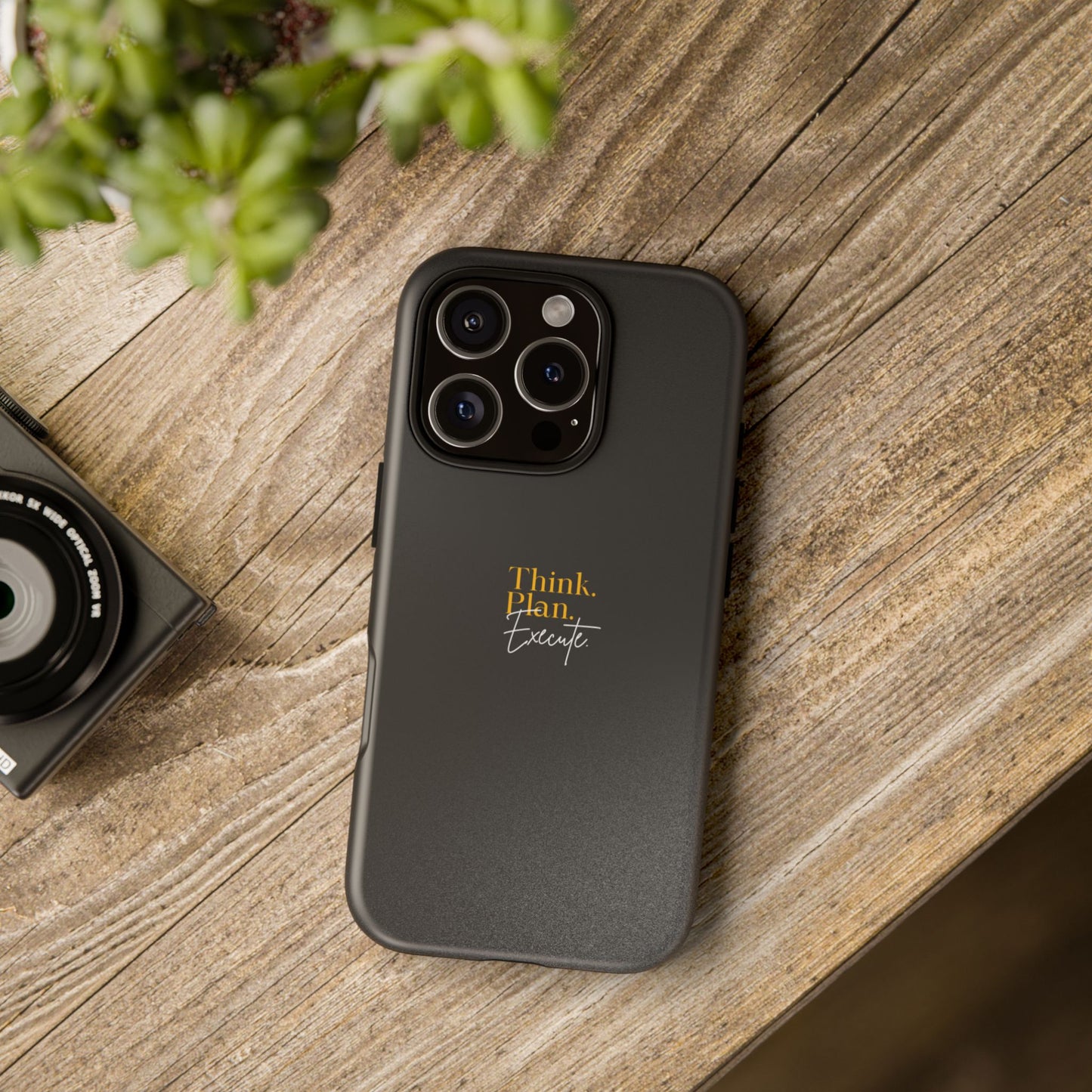 Inspirational Phone Case - Think. Plan. Execute.