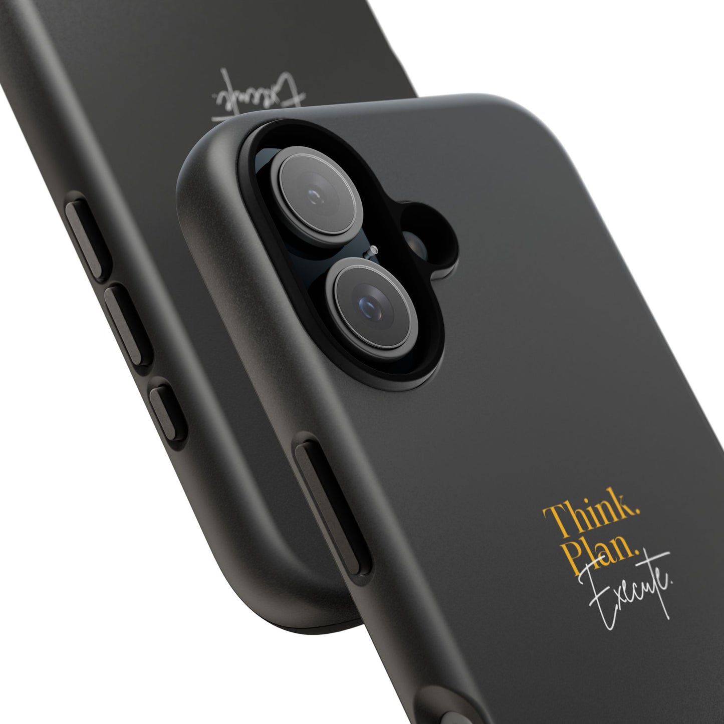 Inspirational Phone Case - Think. Plan. Execute.