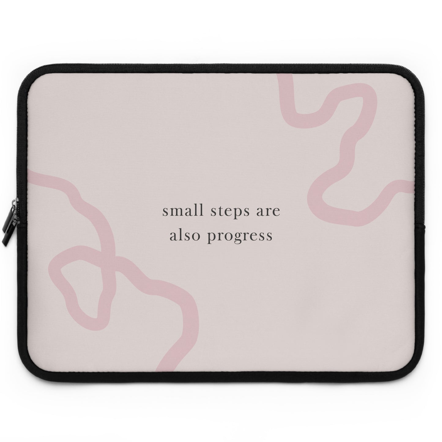 Inspirational Laptop Sleeve - 'Small Steps Are Also Progress'