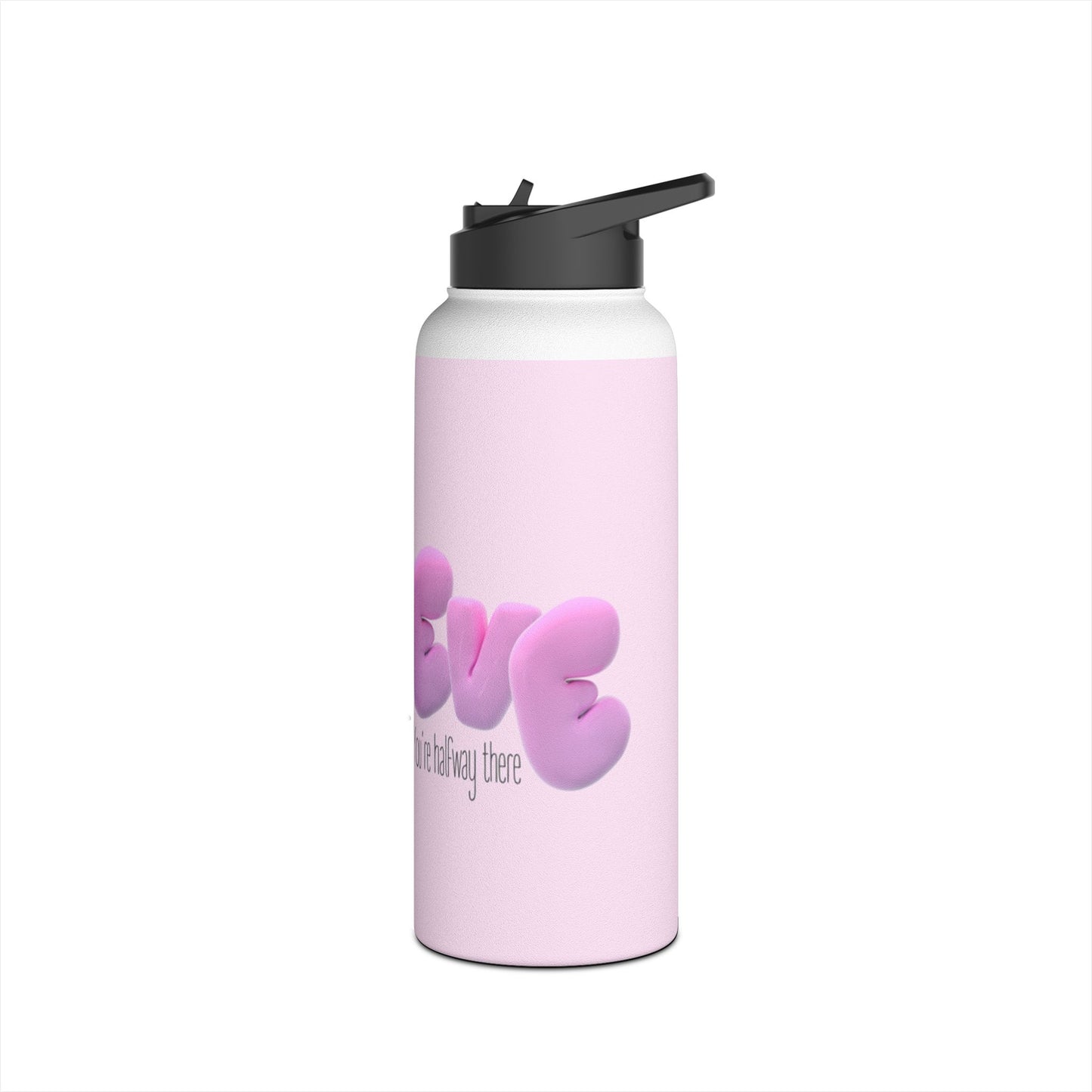 Inspirational Stainless Steel Water Bottle - Believe in Yourself