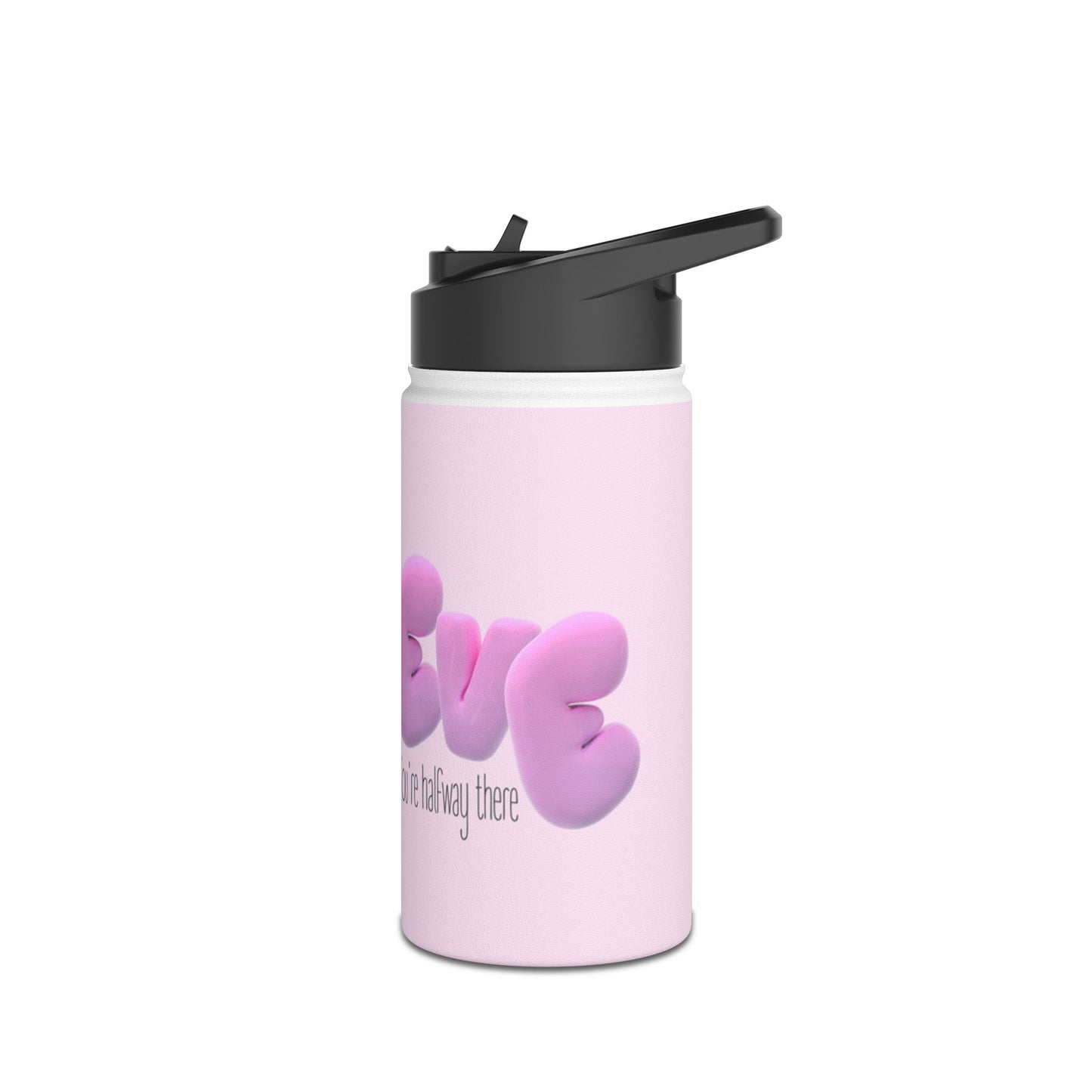 Inspirational Stainless Steel Water Bottle - Believe in Yourself