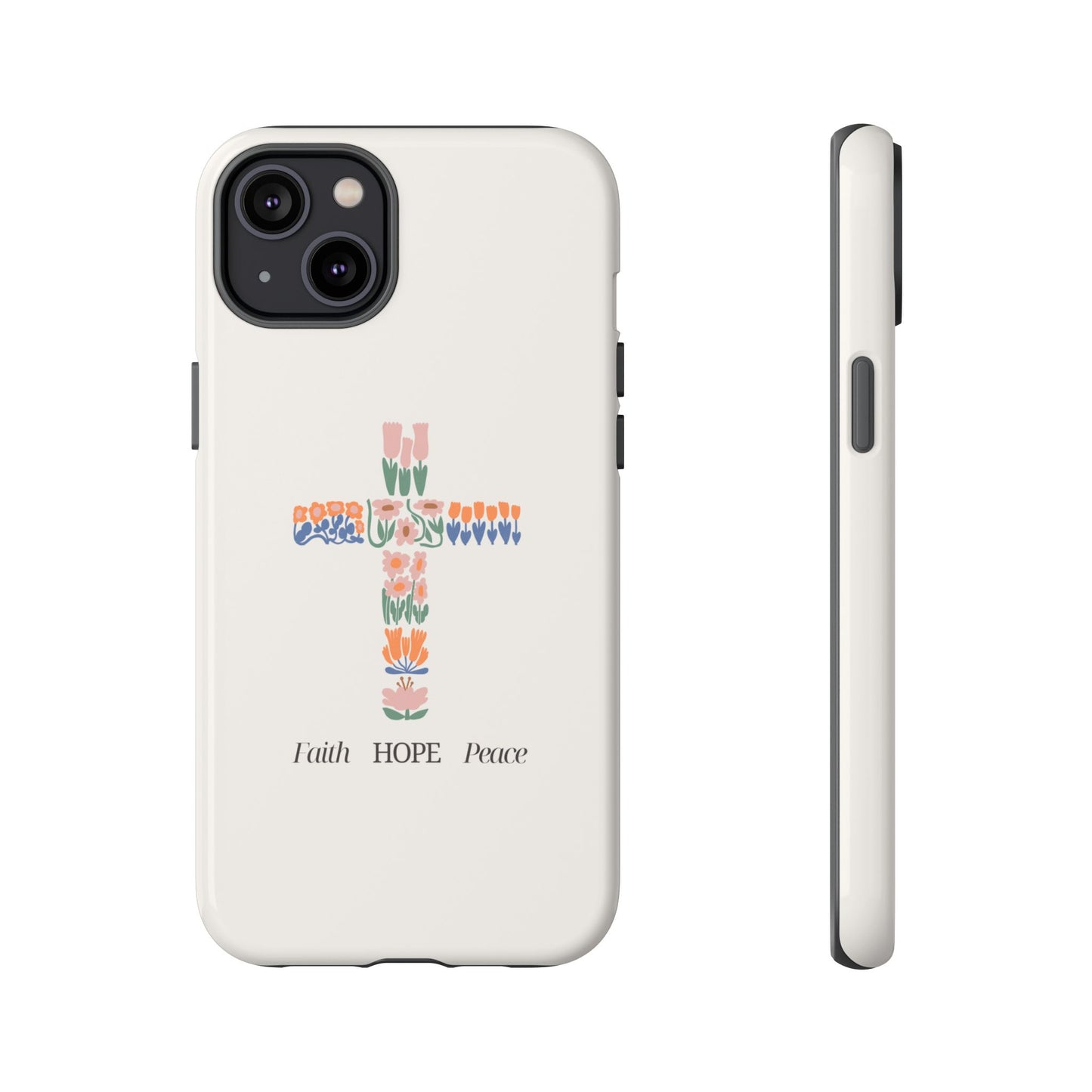 Faith, Hope, Peace Phone Case - Tough Cases for Spiritual Inspiration