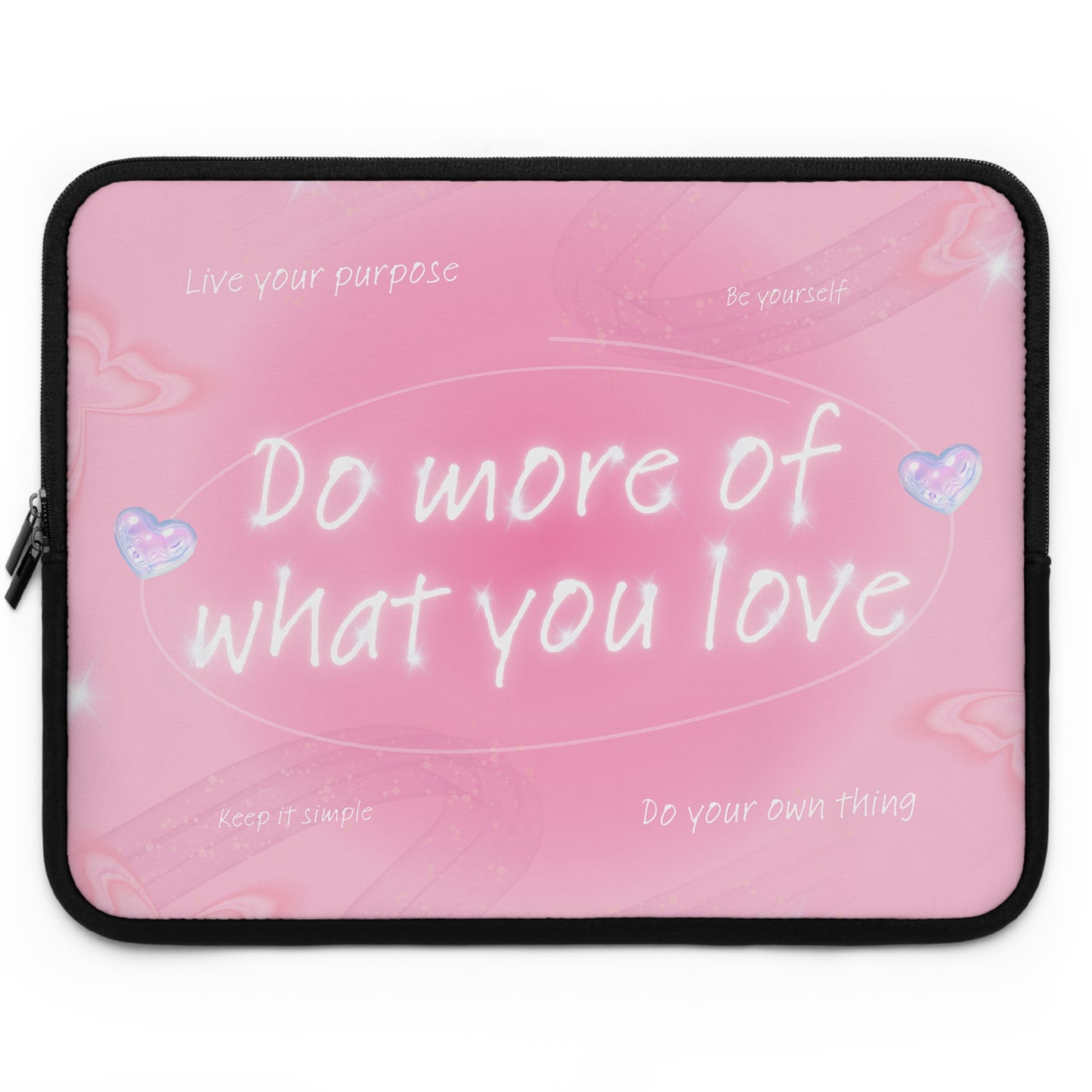 Inspirational Laptop Sleeve - "Do More of What You Love"