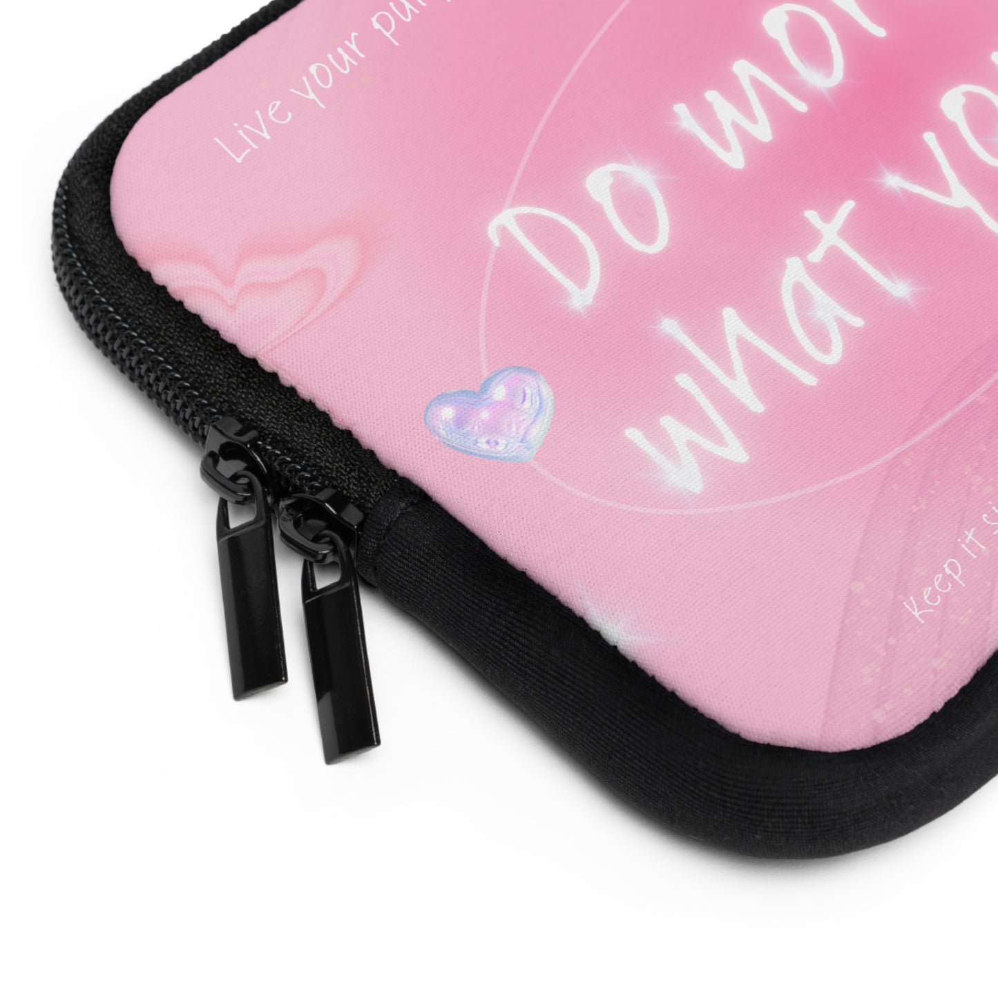 Inspirational Laptop Sleeve - "Do More of What You Love"