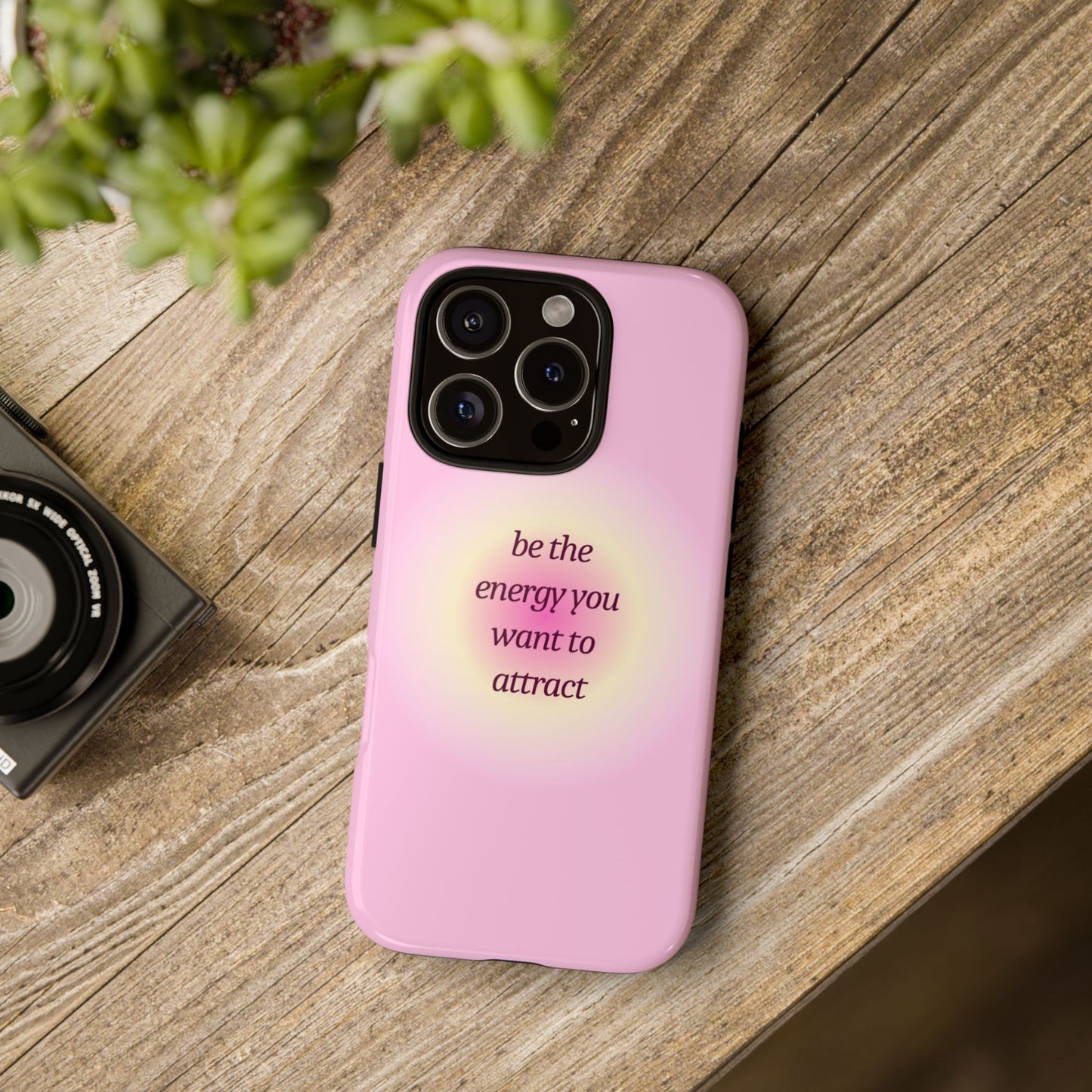 Be the Energy You Want to Attract Tough Cases Phone Case - Tough Case For Stylish Protection