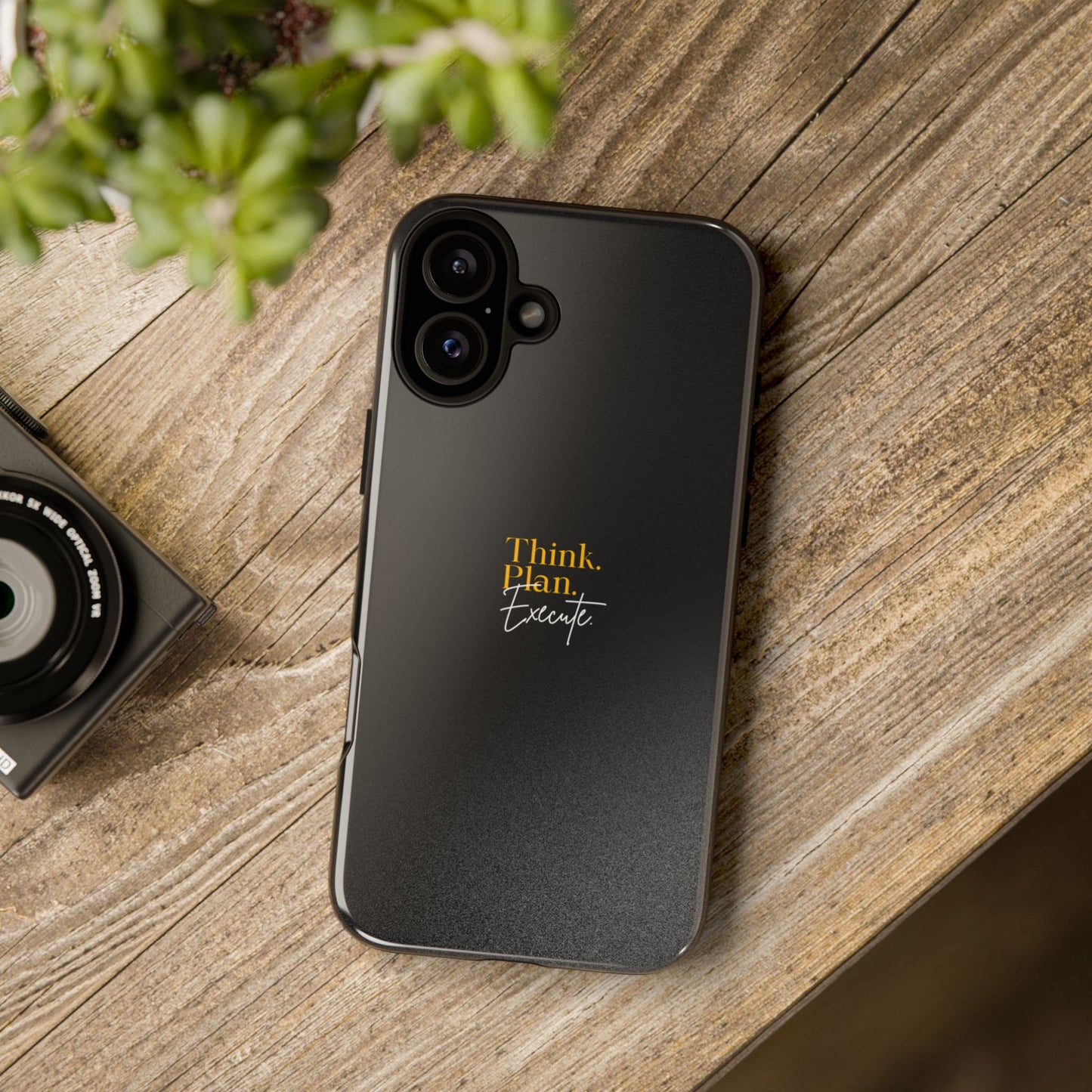Inspirational Phone Case - Think. Plan. Execute.