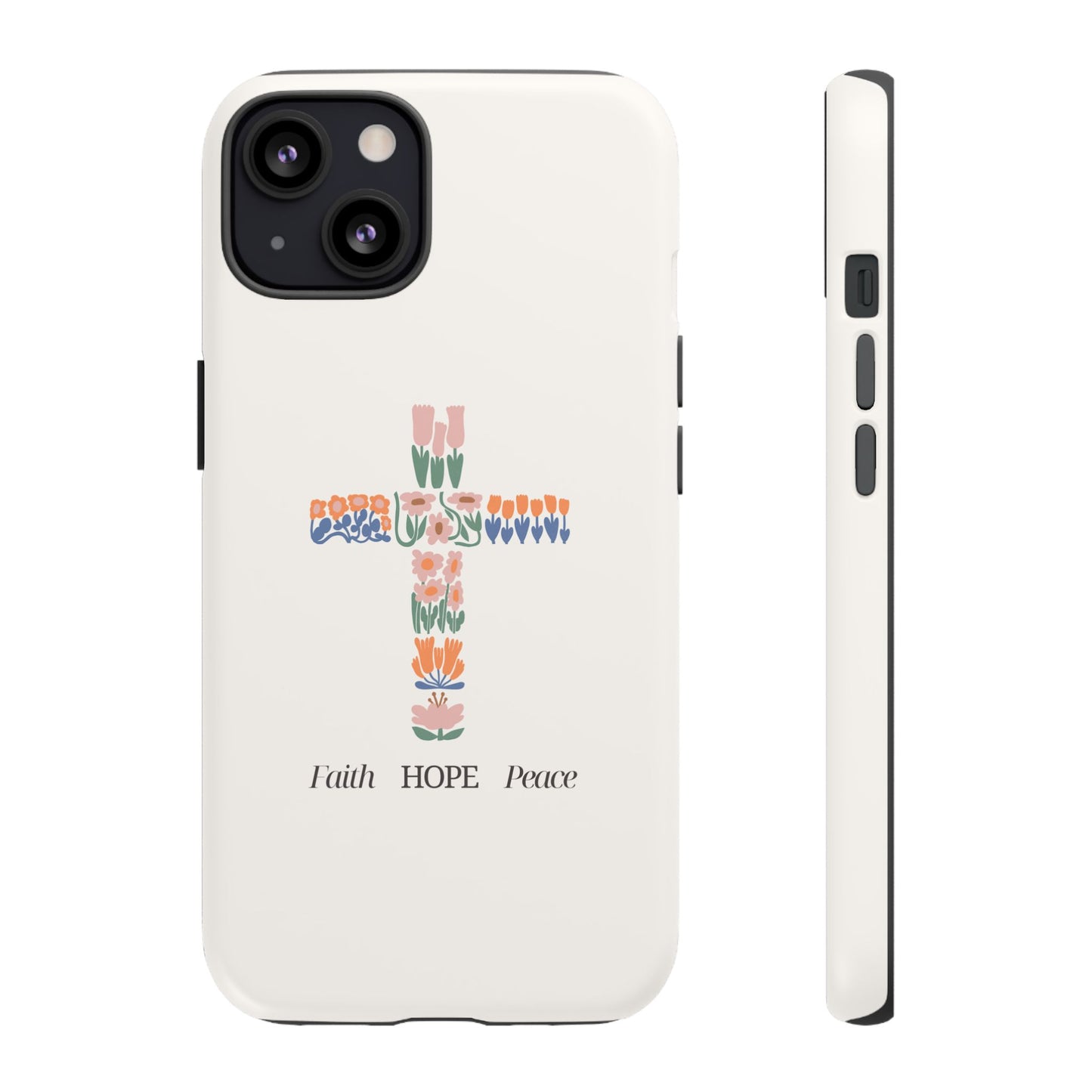 Faith, Hope, Peace Phone Case - Tough Cases for Spiritual Inspiration
