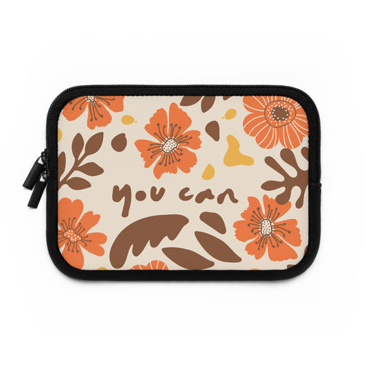 Floral Laptop Sleeve - "You Can" Design - Stylish & Protective Technology Accessory