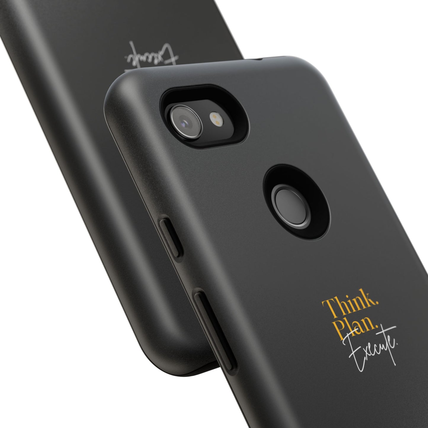 Inspirational Phone Case - Think. Plan. Execute.