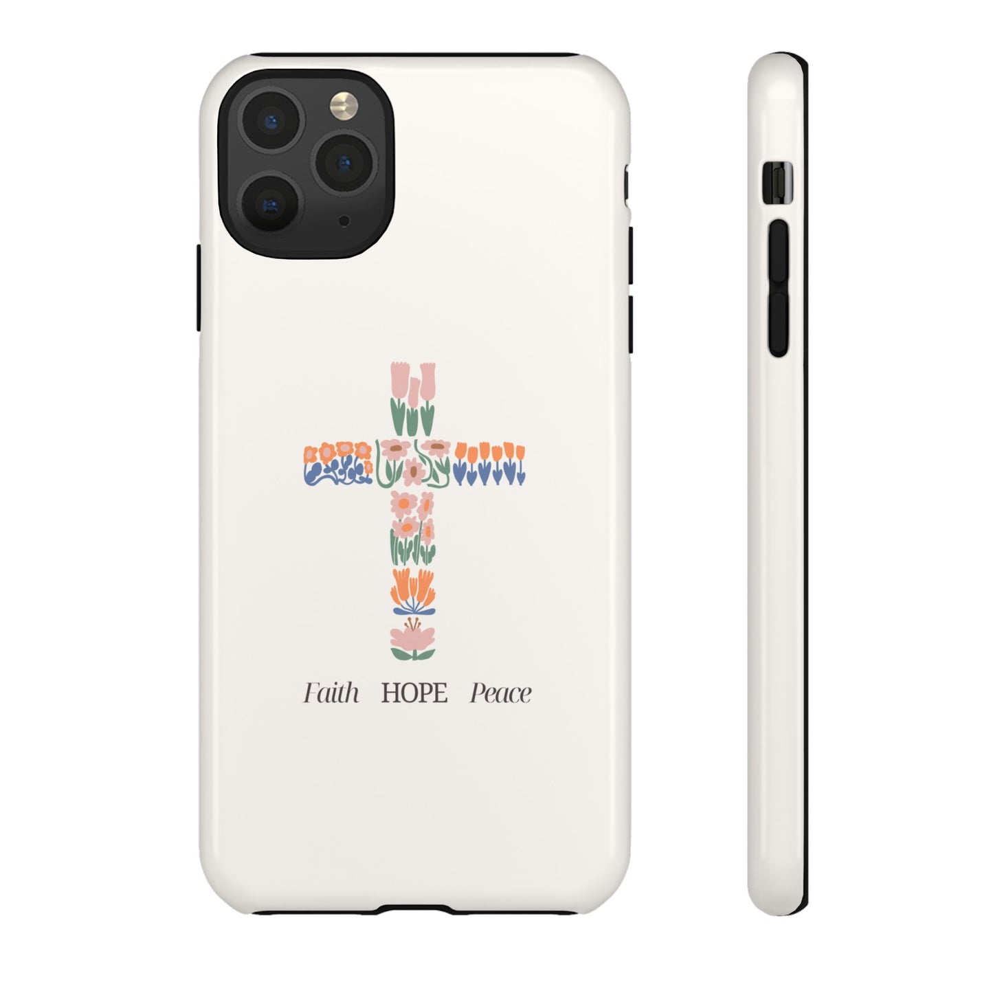 Faith, Hope, Peace Phone Case - Tough Cases for Spiritual Inspiration