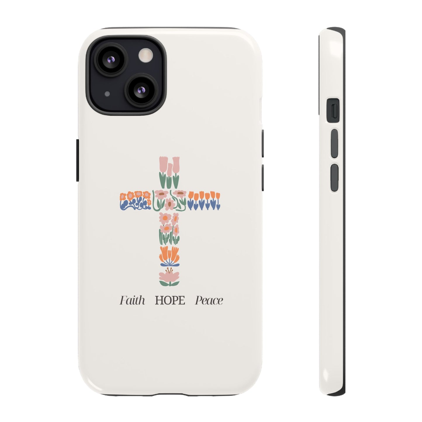 Faith, Hope, Peace Phone Case - Tough Cases for Spiritual Inspiration