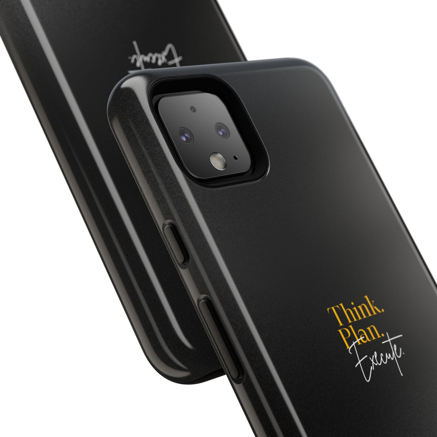Inspirational Phone Case - Think. Plan. Execute.