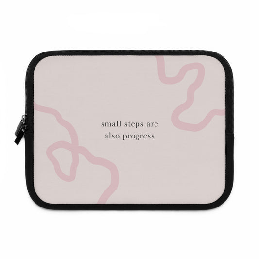 Inspirational Laptop Sleeve - 'Small Steps Are Also Progress'