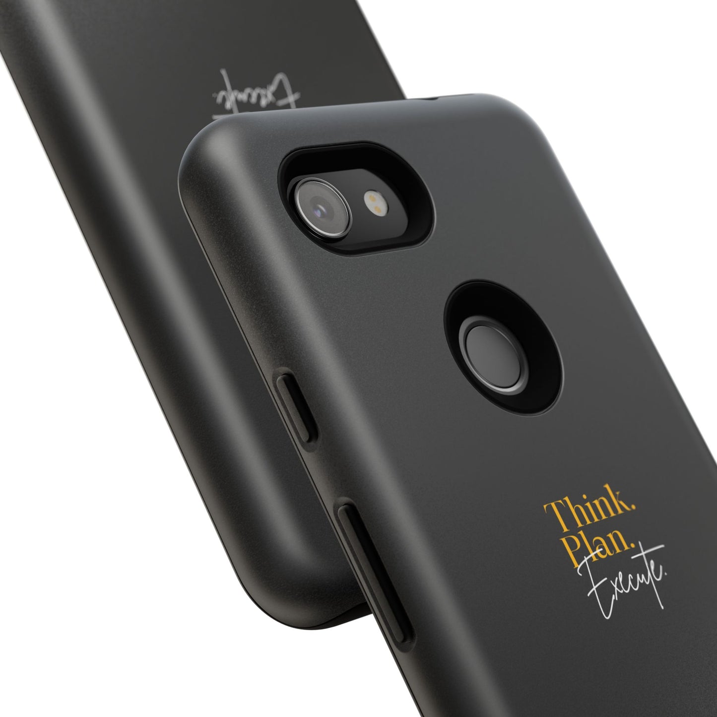 Inspirational Phone Case - Think. Plan. Execute.