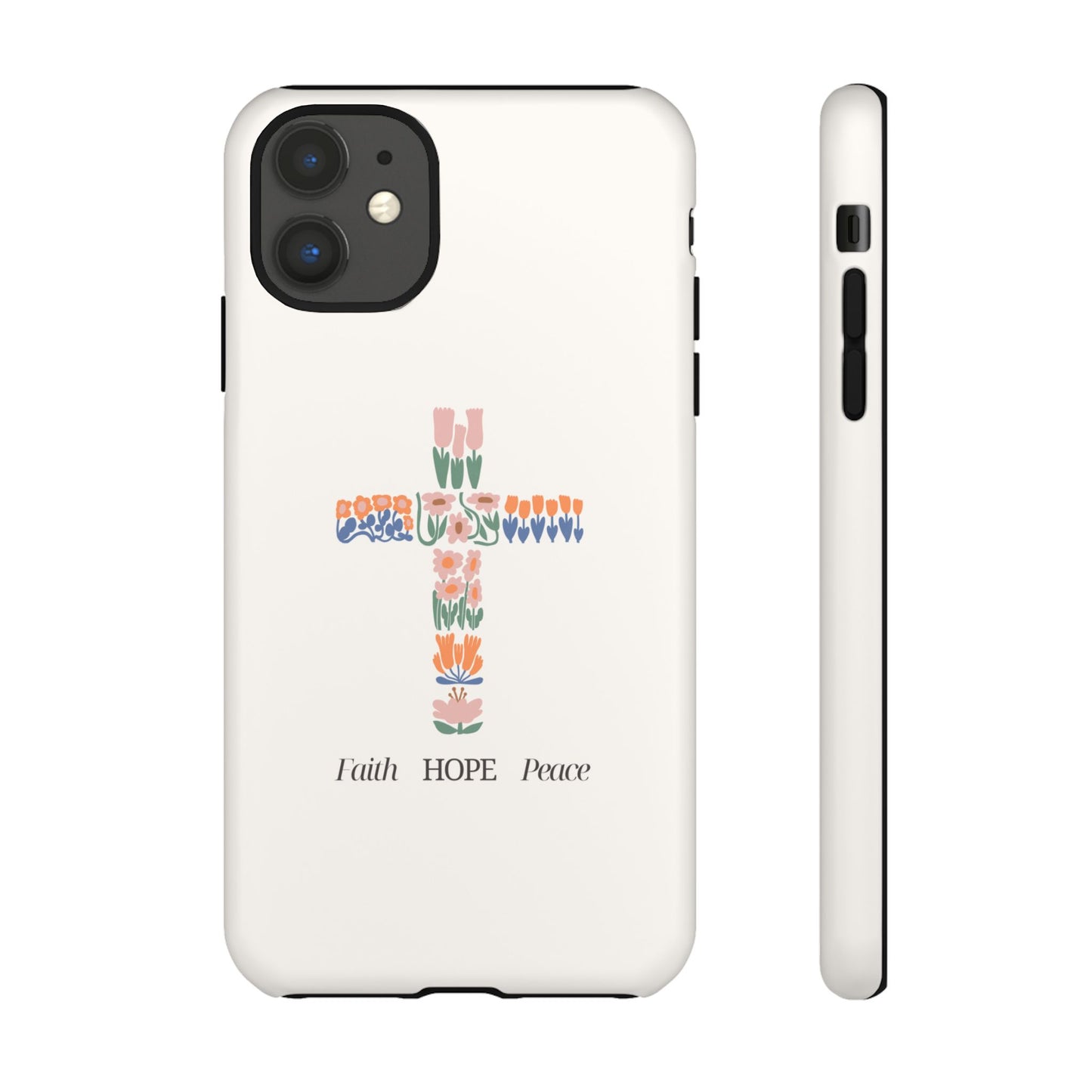 Faith, Hope, Peace Phone Case - Tough Cases for Spiritual Inspiration