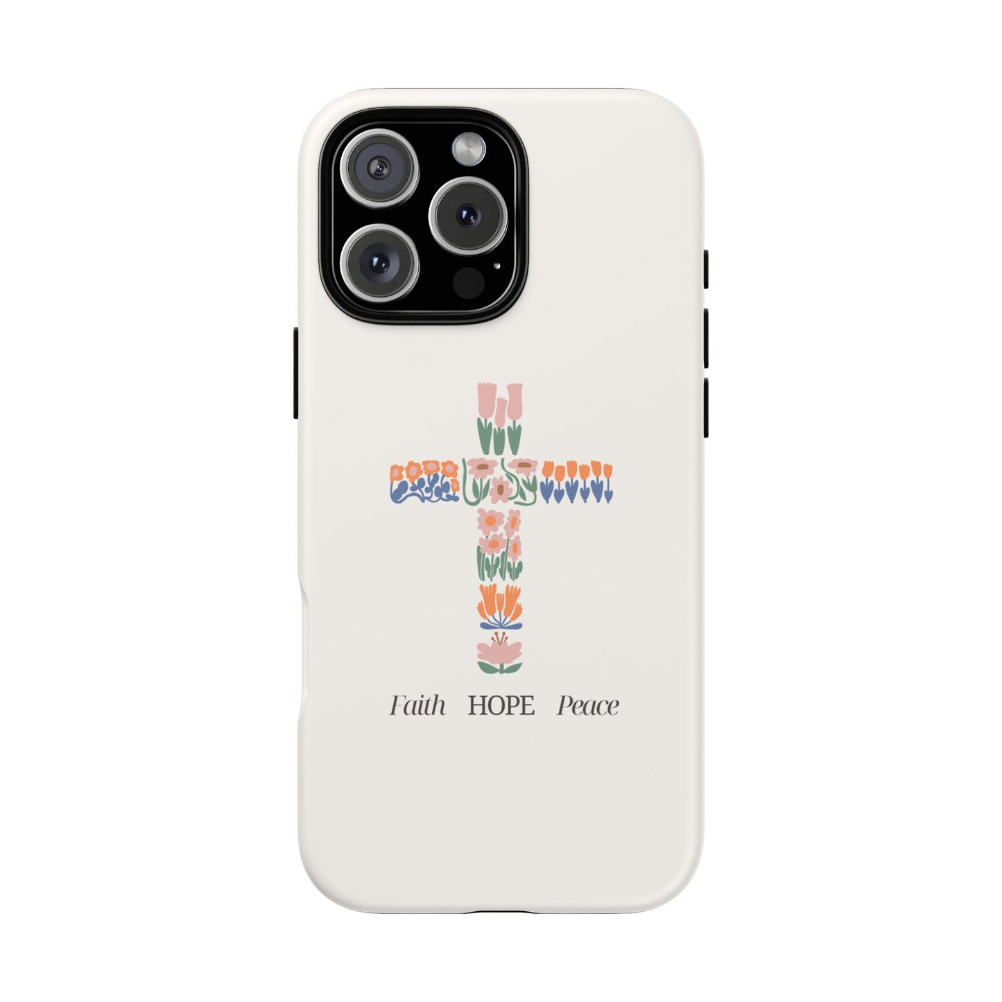 Faith, Hope, Peace Phone Case - Tough Cases for Spiritual Inspiration