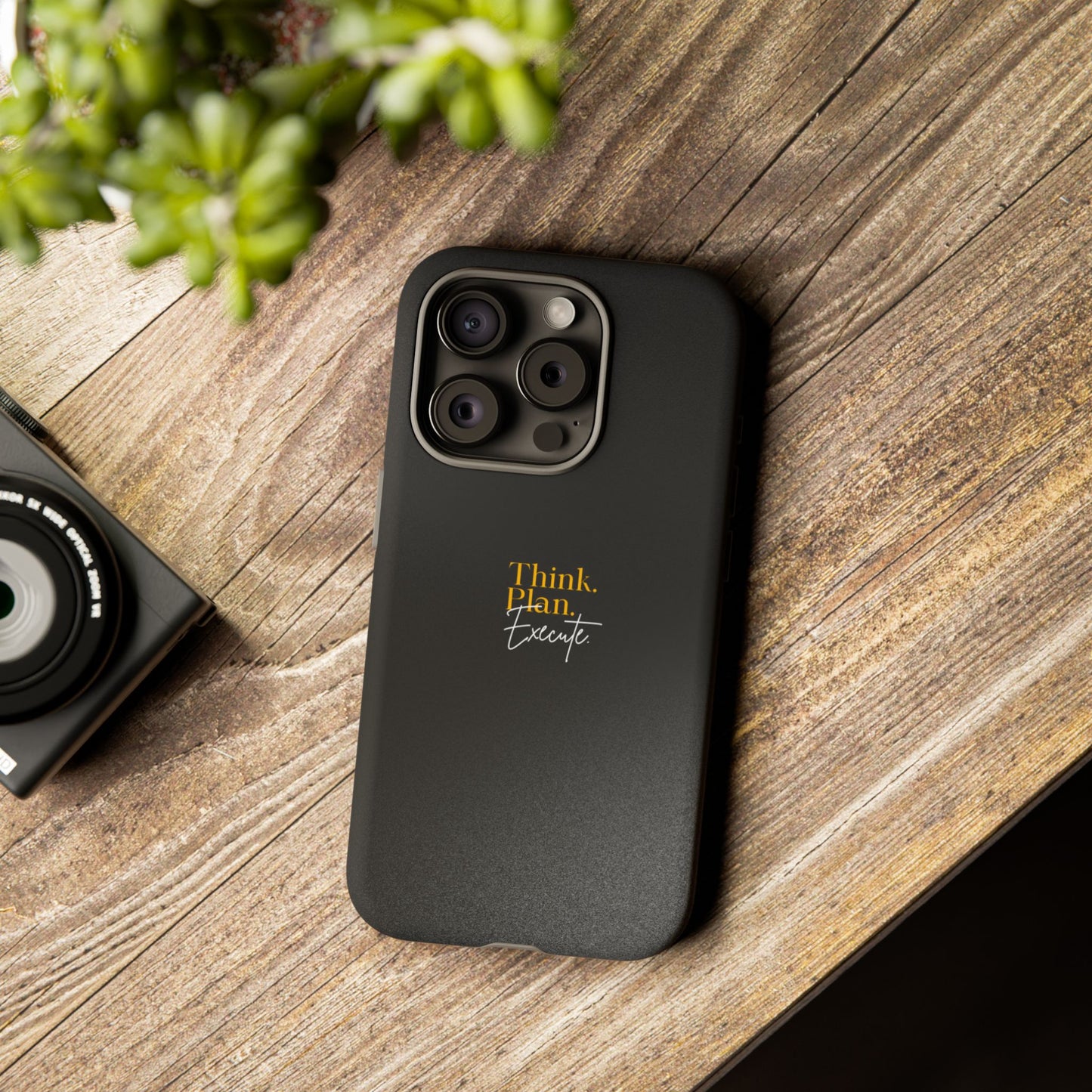 Inspirational Phone Case - Think. Plan. Execute.