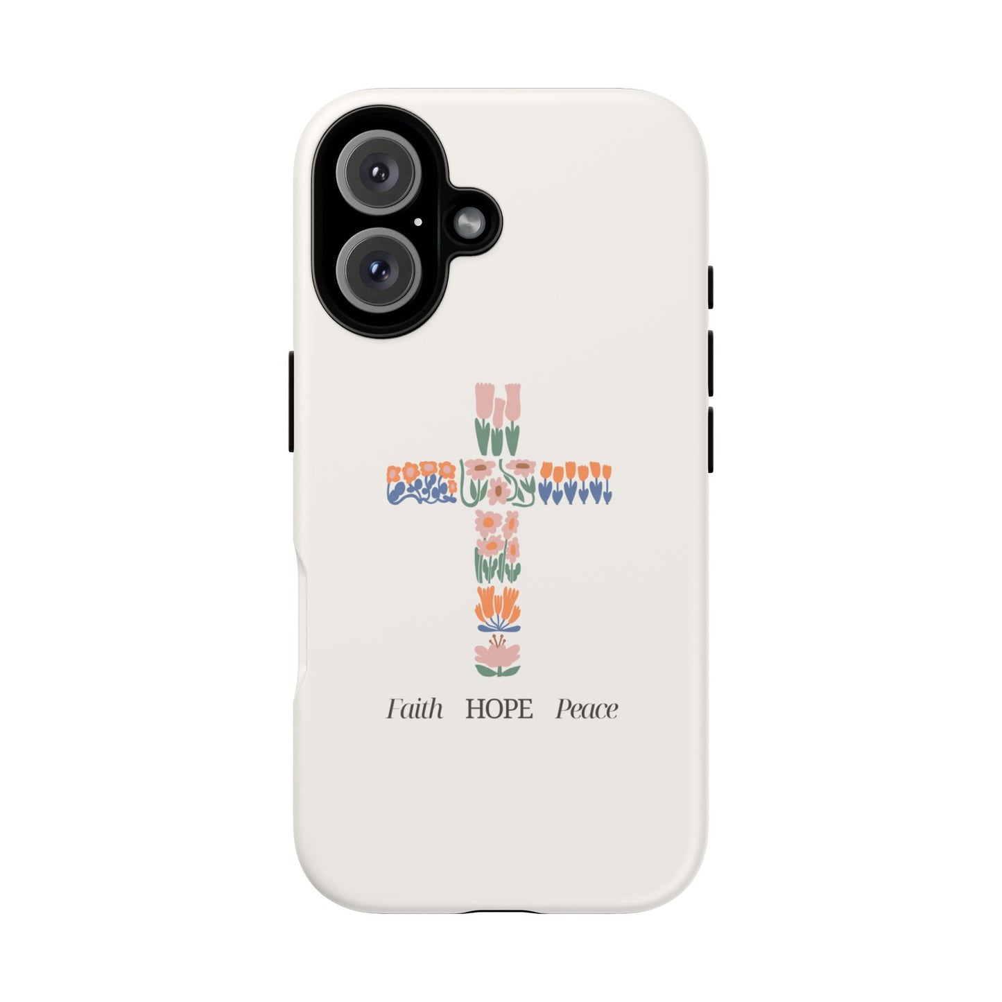 Faith, Hope, Peace Phone Case - Tough Cases for Spiritual Inspiration