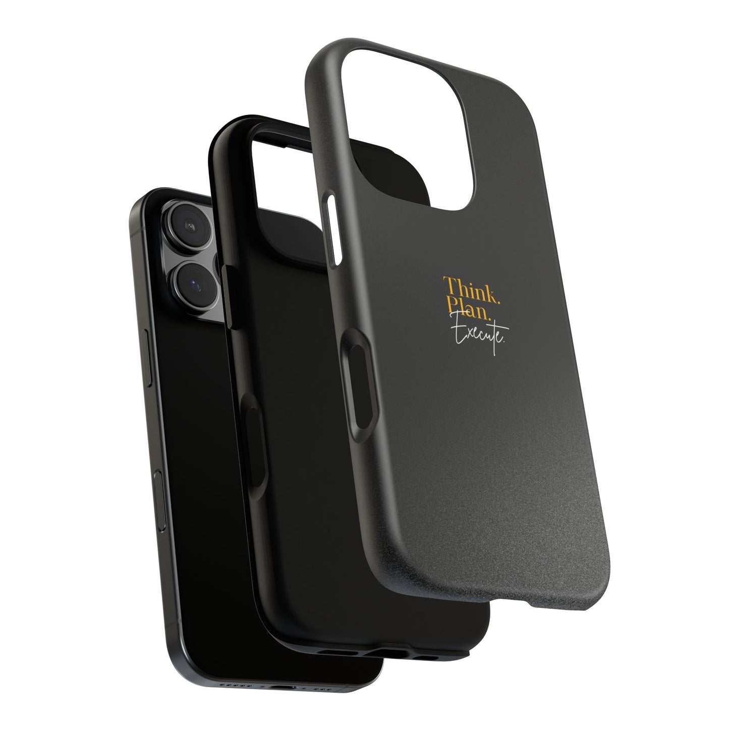 Inspirational Phone Case - Think. Plan. Execute.