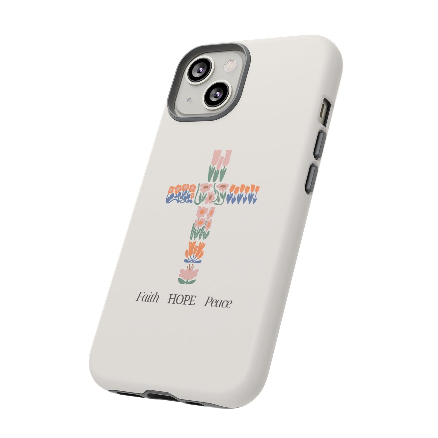 Faith, Hope, Peace Phone Case - Tough Cases for Spiritual Inspiration