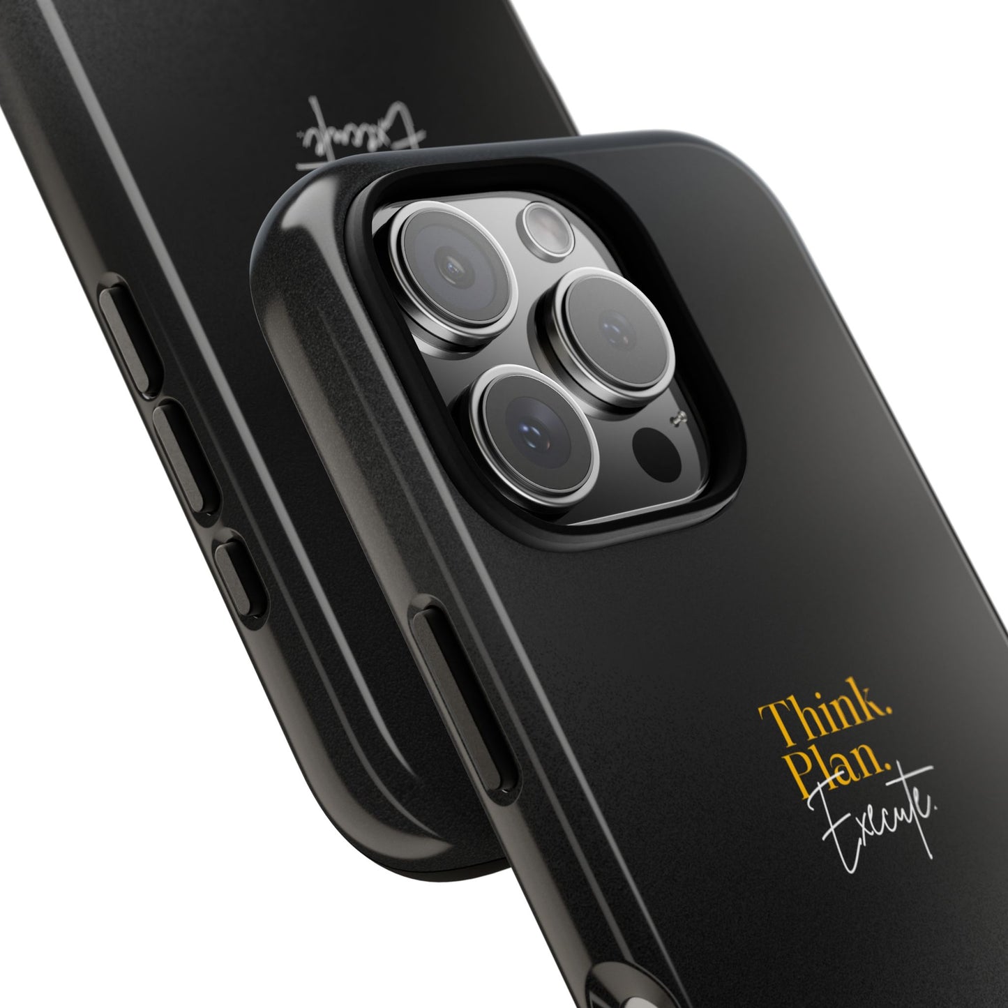 Inspirational Phone Case - Think. Plan. Execute.