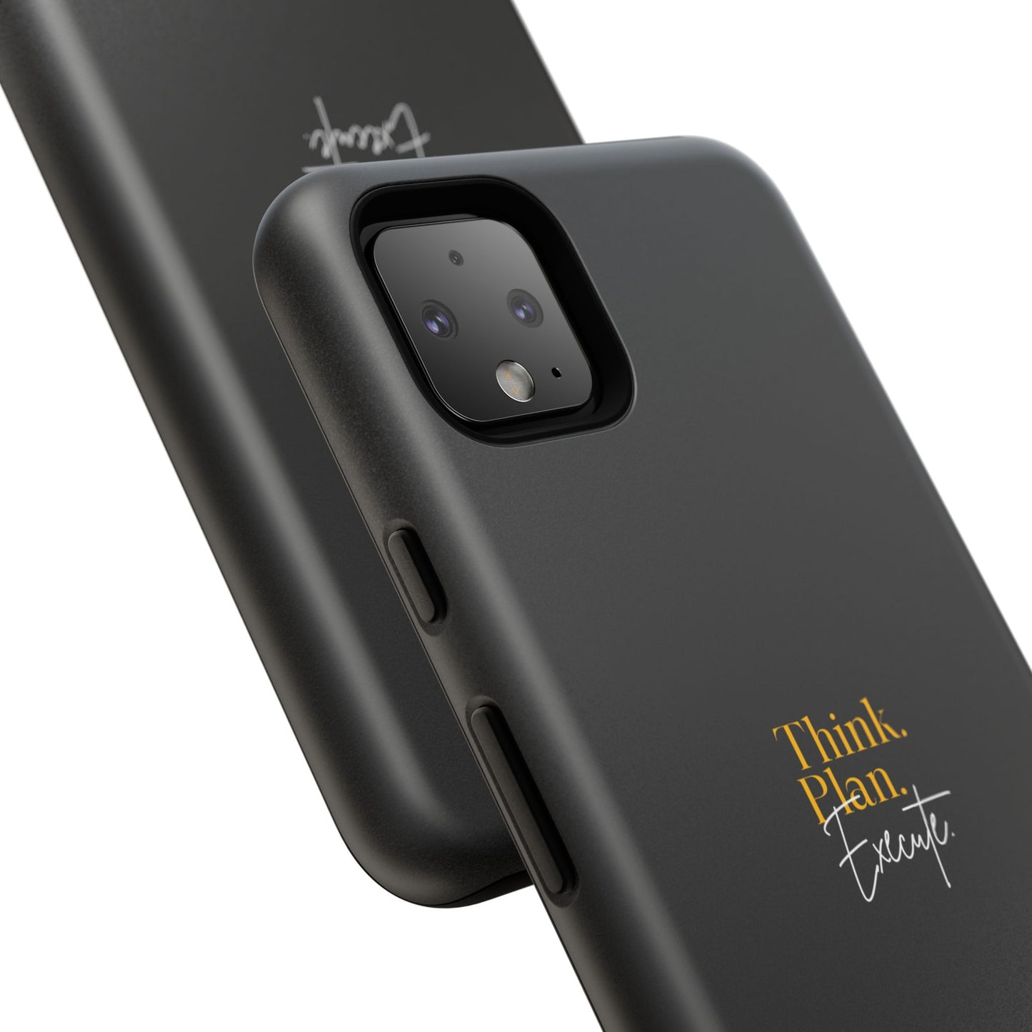 Inspirational Phone Case - Think. Plan. Execute.