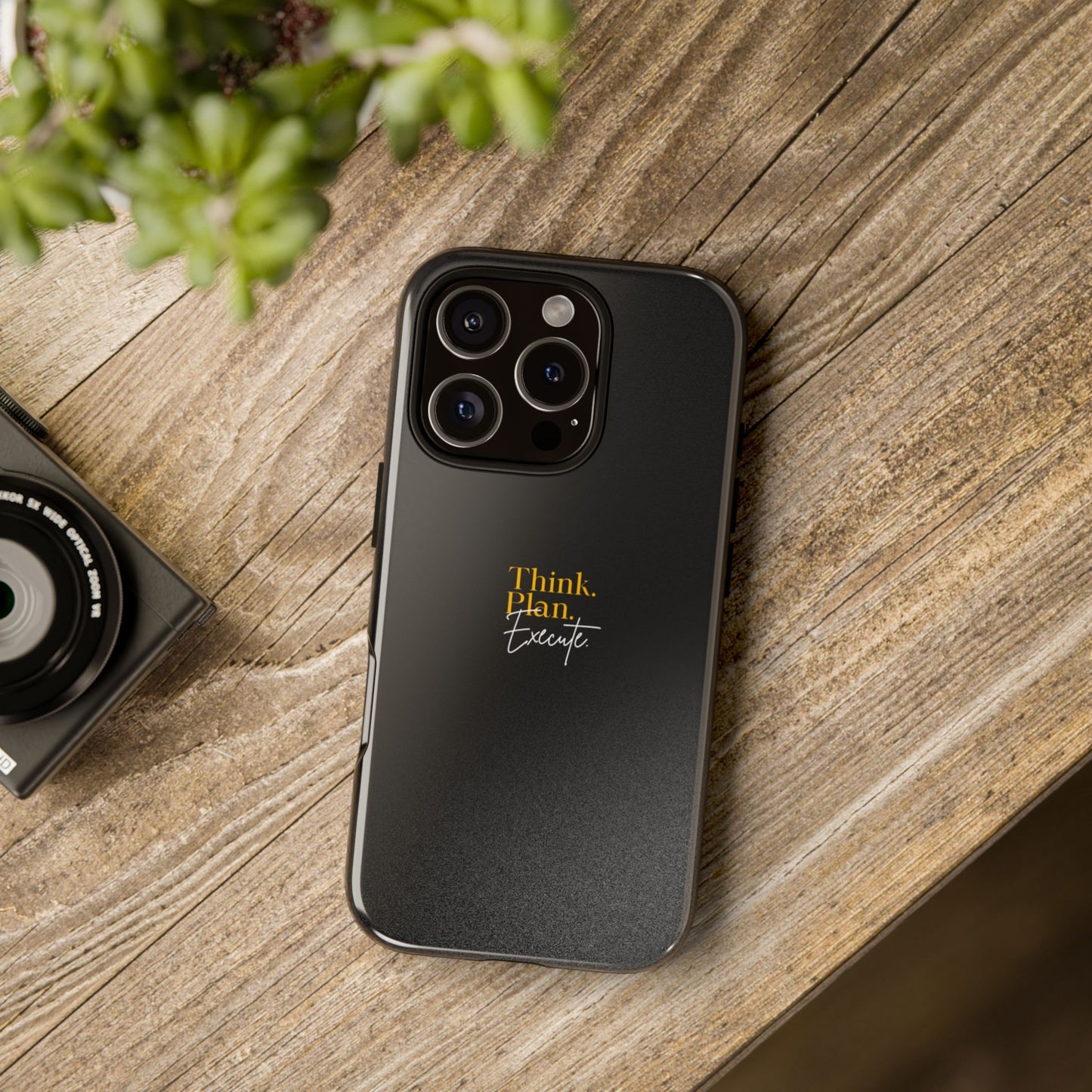 Inspirational Phone Case - Think. Plan. Execute.